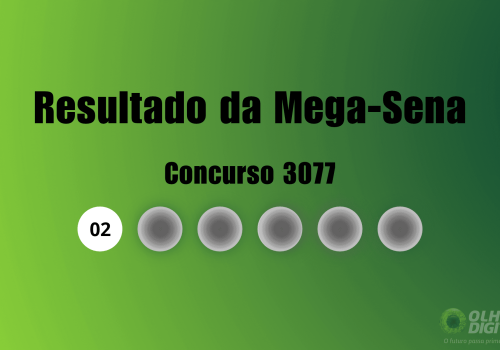 Veja na matéria os números sorteados do concurso 3077 da Mega-Sena - Imagem: Olhar Digital